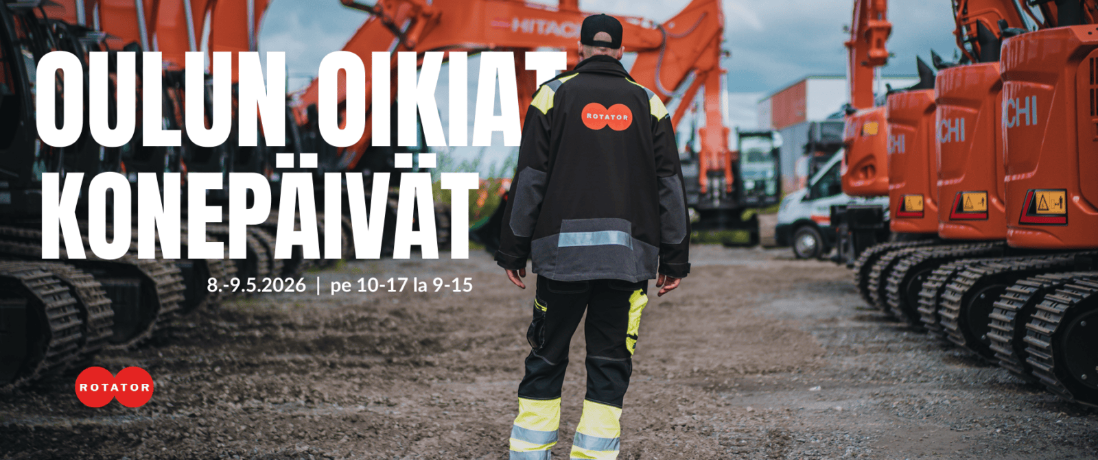 Oulun Oikiat Konepäivät 2026 – Rotatorin työkoneita esillä tapahtumassa